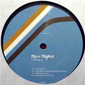 Mass Digital - I Can't Go On