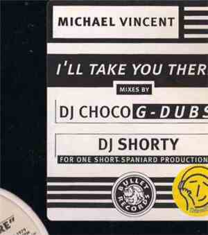 Michael Vincent - I'll Take You There