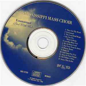 Mississippi Mass Choir - Emmanuel (God With Us)