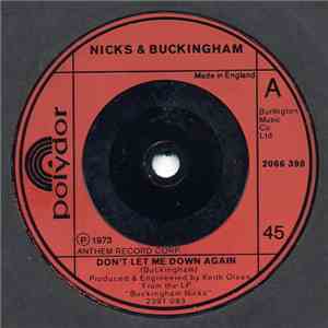 Nicks & Buckingham - Don't Let Me Down Again / Races Are Run