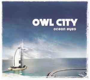 Owl City - Ocean Eyes