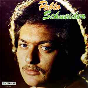 Pablo Schneider - Pablo Schneider