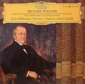 Richard Wagner - Siegfried Idyll, Tristan Und Isolde, Lohengrin...