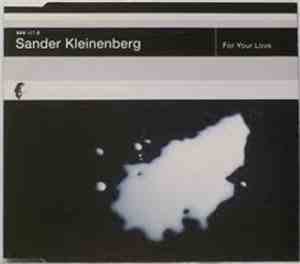 Sander Kleinenberg - For Your Love