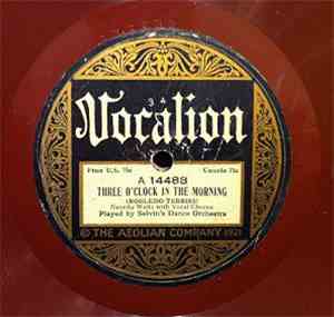 Selvin's Dance Orchestra - Three O'Clock In The Morning / Isle Of Sweethear ...