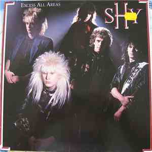 Shy  - Excess All Areas
