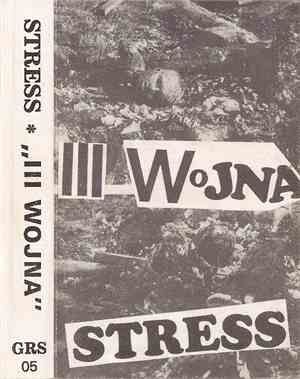Stress  - III Wojna