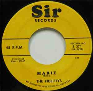 The Fidelitys - Marie