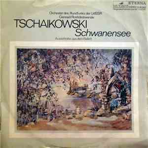 Tschaikowski  - Orchester Des Rundfunks Der UdSSR, Gennadi Roshdestwenski - ...