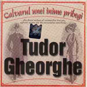 Tudor Gheorghe - Calvarul Unei Inime Pribegi