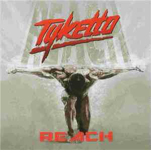 Tyketto - Reach