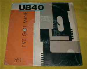 UB40 - I've Got Mine / Dubmobile