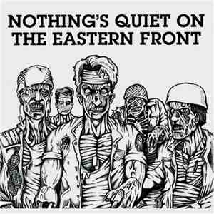 Various - Nothing's Quiet On The Eastern Front
