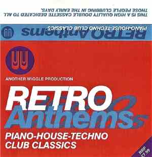 Various - Retro Anthems Piano-House-Techno Club Classics