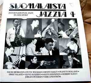 Various - Suomalaista Jazzia 4 - International Jazz in Helsinki