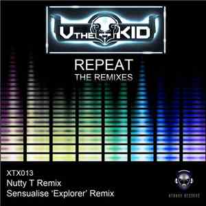 VTheKid - Repeat (The Remixes)