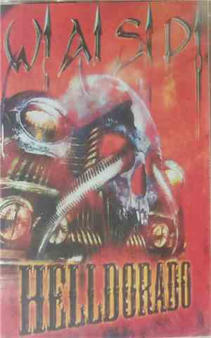 W.A.S.P. - Helldorado