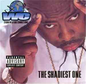 WC - The Shadiest One