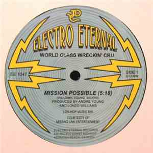 World Class Wreckin' Cru - Mission Possible