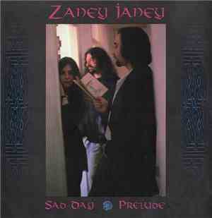 Zaney Janey - Sad Day / Prelude