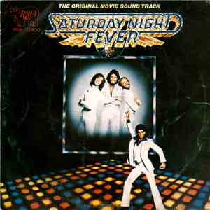 Bee Gees - Saturday Night Fever (The Original Movie Sound Track)