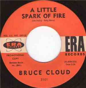 Bruce Cloud - Little Spark Of Fire / I Waited