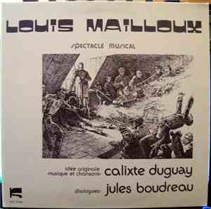 Calixte Duguay, Jules Boudreau - Louis Mailloux