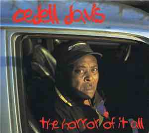 Cedell Davis - The Horror Of It All