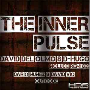 David Del Olmo & D-Hugo - The Inner Pulse