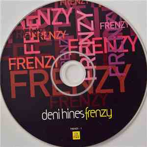Deni Hines - Frenzy