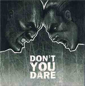 Don't You Dare - Don't You Dare