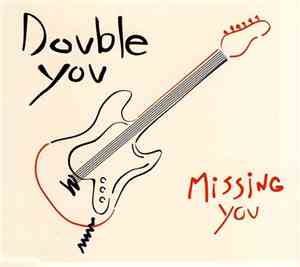 Double You - Missing You