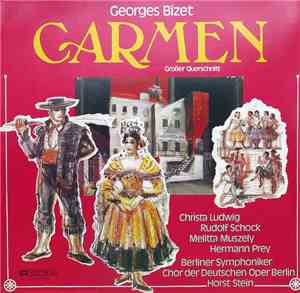 Georges Bizet, Christa Ludwig, Rudolf Schock, Melitta Muszely, Hermann Prey ...