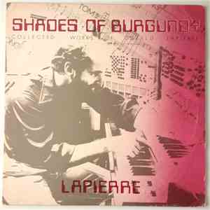 Gerald Lapierre - Shades Of Burgundy - Collected Works Of Gerald Lapierre
