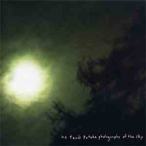 He Tends To Take Photographs Of The Sky - He Tends To Take Photographs Of T ...