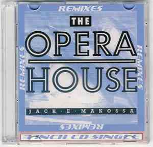 Jack E Makossa - The Opera House - Remixes