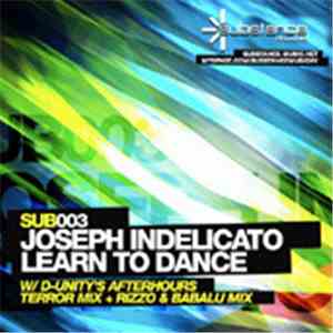 Joseph Indelicato - Learn To Dance