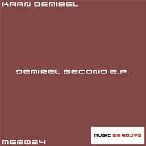 Kaan Demirel - Demirel Second E.P.