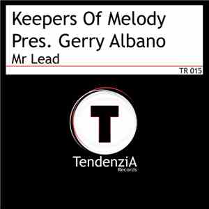 Keepers Of Melody Pres. Gerry Albano - Mr Lead