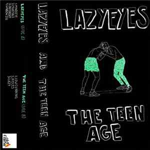 Lazyeyes, The Teen Age - Split EP