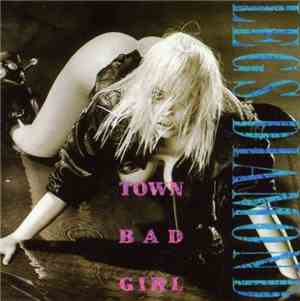 Legs Diamond  - Town Bad Girl
