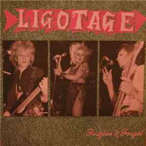 Ligotage - Forgive & Forget
