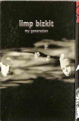 Limp Bizkit - My Generation