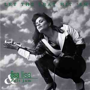 Lisa Lisa & Cult Jam - Let The Beat Hit 'Em