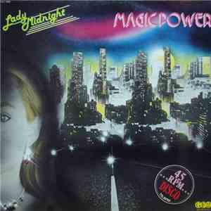 Magic Power - Lady Midnight / Livin' For The Moment