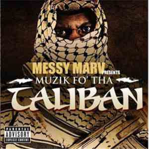 Messy Marv - Presents Musik Fo' Tha Taliban