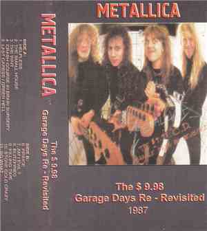 Metallica - The $9.98 E.P. Garage Days Re-Revisited