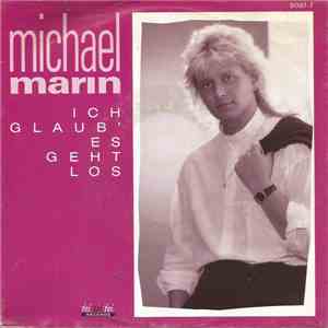 Michael Marin - Ich Glaub' Es Geht Los