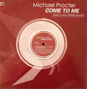 Michael Procter - Come To Me
