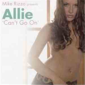Mike Rizzo Presents Allie - Can't Go On